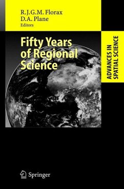 Fifty Years of Regional Science - Florax, Raymond J.G.M. / Plane, David A. (eds.)