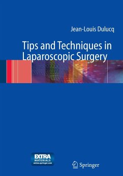 Tips and Techniques in Laparoscopic Surgery - Dulucq, Jean-Louis