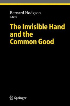 The Invisible Hand and the Common Good - Hodgson, Bernard (ed.)