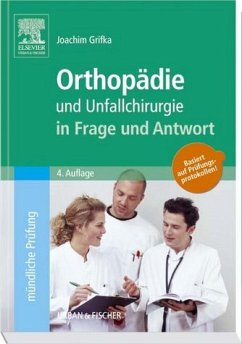 Orthopädie in Frage und Antwort - Grifka, Joachim