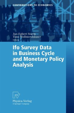 Ifo Survey Data in Business Cycle and Monetary Policy Analysis - Sturm, Jan-Egbert / Wollmershäuser, Timo (eds.)