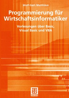 Programmierung für Wirtschaftsinformatiker - Matthäus, Wolf-Gert