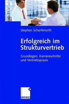 Erfolgreich im Strukturvertrieb - Scharfenorth, Stephan