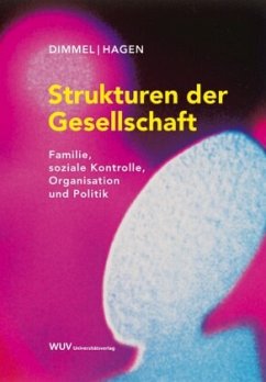 Strukturen der Gesellschaft - Dimmel, Nikolaus;Hagen, Johann J