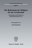 Die Bedeutung der Religion für die Gesellschaft.