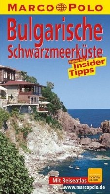 Bulgarische Schwarzmeerküste., Reisen mit Insider-Tipps. Mit Reiseatlas. - Petrov, Ralf/ Daniela Schetar