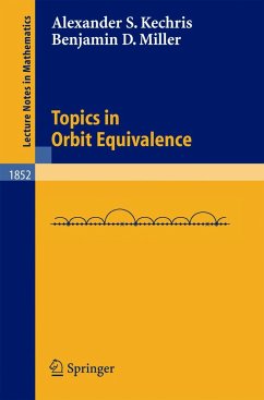 Topics in Orbit Equivalence - Kechris, Alexander S.;Miller, B. D.