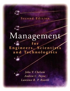 Management for Engineers, Scientists 2e - Chelsom, John V.; Reavill, Lawrence R. P.; Payne, Andrew C.