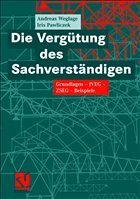 Die Vergütung des Sachverständigen - Weglage, Andreas / Pawliczek, Iris