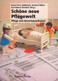 Schöne neue Pflegewelt