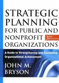 Strategic Planning for Public and Nonprofit Organizations