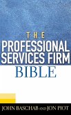 The Professional Services Firm Bible