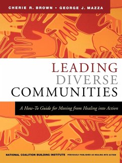 Leading Diverse Communities - Brown, Cherie R; Mazza, George J; National Coalition Building Institute