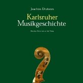 Karlsruher Musikgeschichte, m. Audio-CD