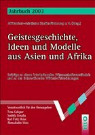 Geistesgeschichte, Ideen und Modelle aus Asien und Afrika - Afrikanisch-Asiatische Studienförderung e. V. (Hrsg.)