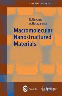 Macromolecular Nanostructured Materials - Ueyama, Norikazu / Harada, Akira (eds.)