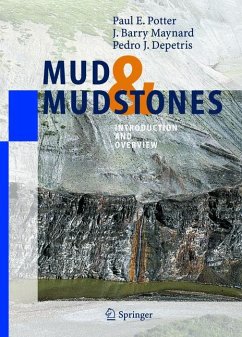 Mud and Mudstones - Potter, Paul E.;Maynard, J. B.;Depetris, Pedro J.