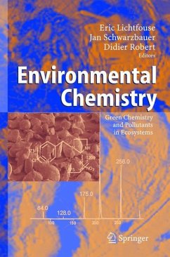 Environmental Chemistry - Lichtfouse, Eric / Schwarzbauer, Jan / Robert, Didier (eds.)