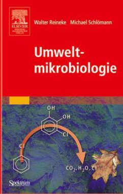 Umweltmikrobiologie - Reineke, Walter; Schlömann, Michael