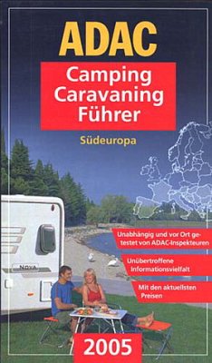 ADAC Camping-Caravaning-Führer 2005, Band 1, Südeuropa