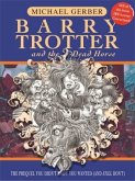 Barry Trotter and the Dead Horse