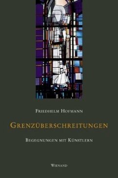 Grenzüberschreitungen - Hofmann, Friedhelm