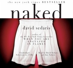 Naked, 3 Audio-CDs\Nackt, 3 Audio-CDs, engl. Version - Sedaris, David