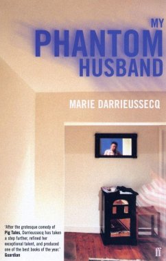 My Phantom Husband - Darrieussecq, Marie
