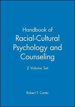 Handbook of Racial-Cultural Psychology and Counseling, 2 Volume Set