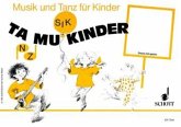 Ta-Mu-Kinder, m. Elternzeitungen / Musik und Tanz für Kinder H.4