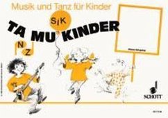 Ta-Mu-Kinder, m. Elternzeitungen / Musik und Tanz für Kinder H.4 - Nykrin, Rudolf