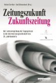 Zeitungszukunft, Zukunftszeitung