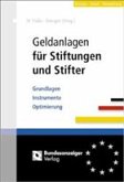 Geldanlagen für Stiftungen und Stifter