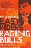 Easy Riders, Raging Bulls