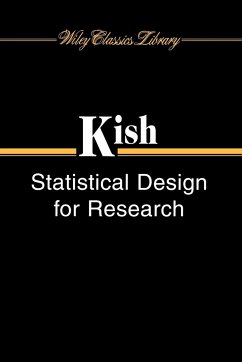 Statistical Design For Research WCL P - Kish, Leslie