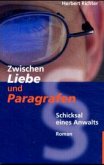 Zwischen Liebe und Paragrafen Zwischen Liebe und Paragrafen