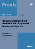 Qualitätsmanagement nach DIN EN ISO 9000 ff.in einer Arztpraxis