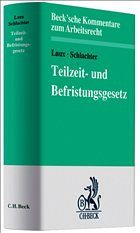 Teilzeit- und Befristungsgesetz - Laux, Helga / Schlachter, Monika