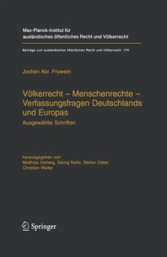 Völkerrecht ¿ Menschenrechte ¿ Verfassungsfragen Deutschlands und Europas - Frowein, Jochen Abr.