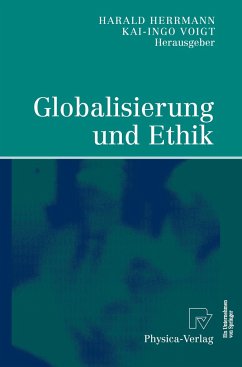 Globalisierung und Ethik - Herrmann, Harald / Voigt, Kai-Ingo (Hgg.)
