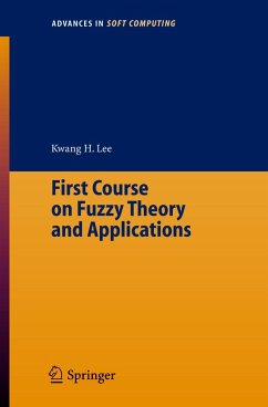 First Course on Fuzzy Theory and Applications - Lee, Kwang Hyung