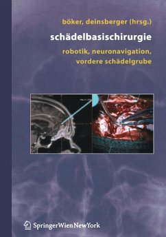 Schädelbasischirurgie - Böker, D.-K. / Deinsberger, W. (Hgg.)