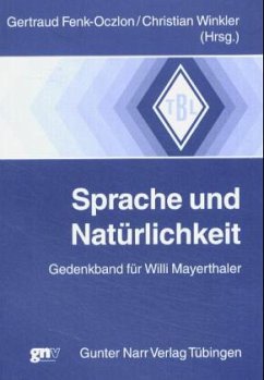 Sprache und Natürlichkeit - Fenk-Oczlon, Gertraud / Winkler, Christian (Hgg.)