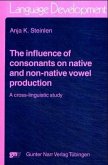 The Influence of consonants on native and non-native vowel production