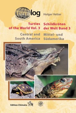 Mittel- und Südamerika / Central and South America / Schildkröten der Welt 3 - Vetter, Holger