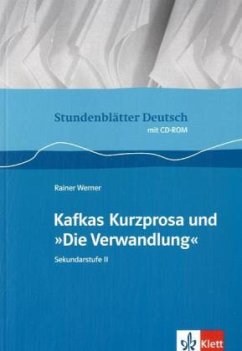 Kafkas Kurzprosa und 'Die Verwandlung', m. CD-ROM - Werner, Rainer