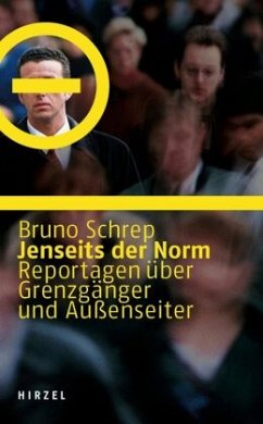 Jenseits der Norm - Schrep, Bruno