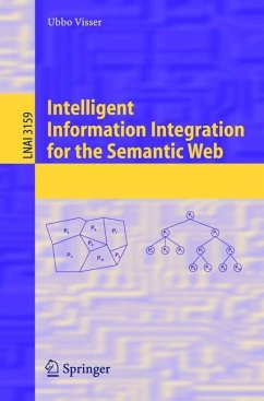 Intelligent Information Integration for the Semantic Web - Visser, Ubbo