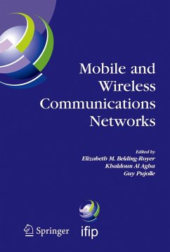 Mobile and Wireless Communications Networks - Belding-Royer, Elizabeth M. / Al Agha, Khaldoun / Pujolle, Guy (eds.)