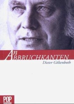 An Abbruchkanten - Göltenboth, Dieter